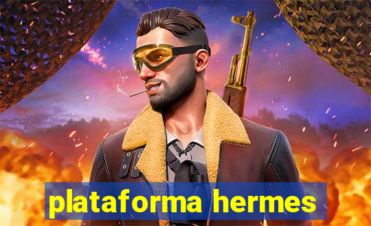 plataforma hermes